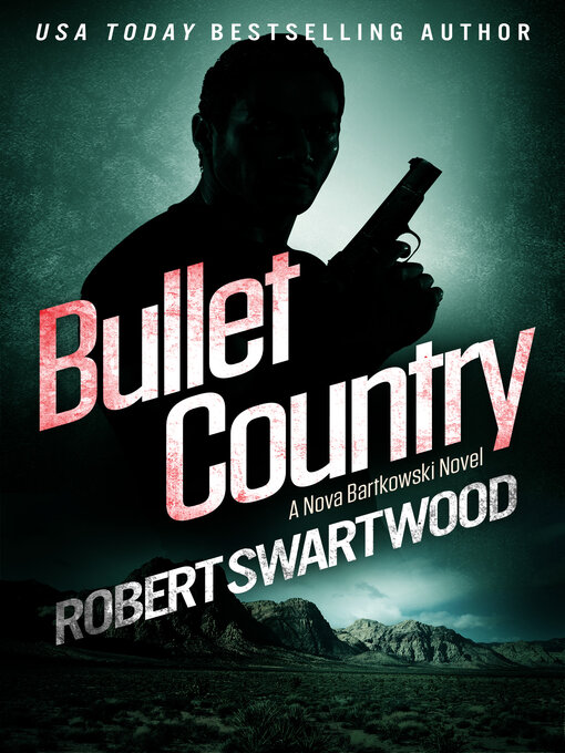 Title details for Bullet Country by Robert Swartwood - Available